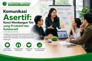 Komunikasi Asertif: Kunci Membangun Tim yang Produktif dan Kolaboratif
